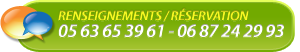 Tél/Fax : 05 63 65 39 61 - Mobile : 06 87 24 29 93